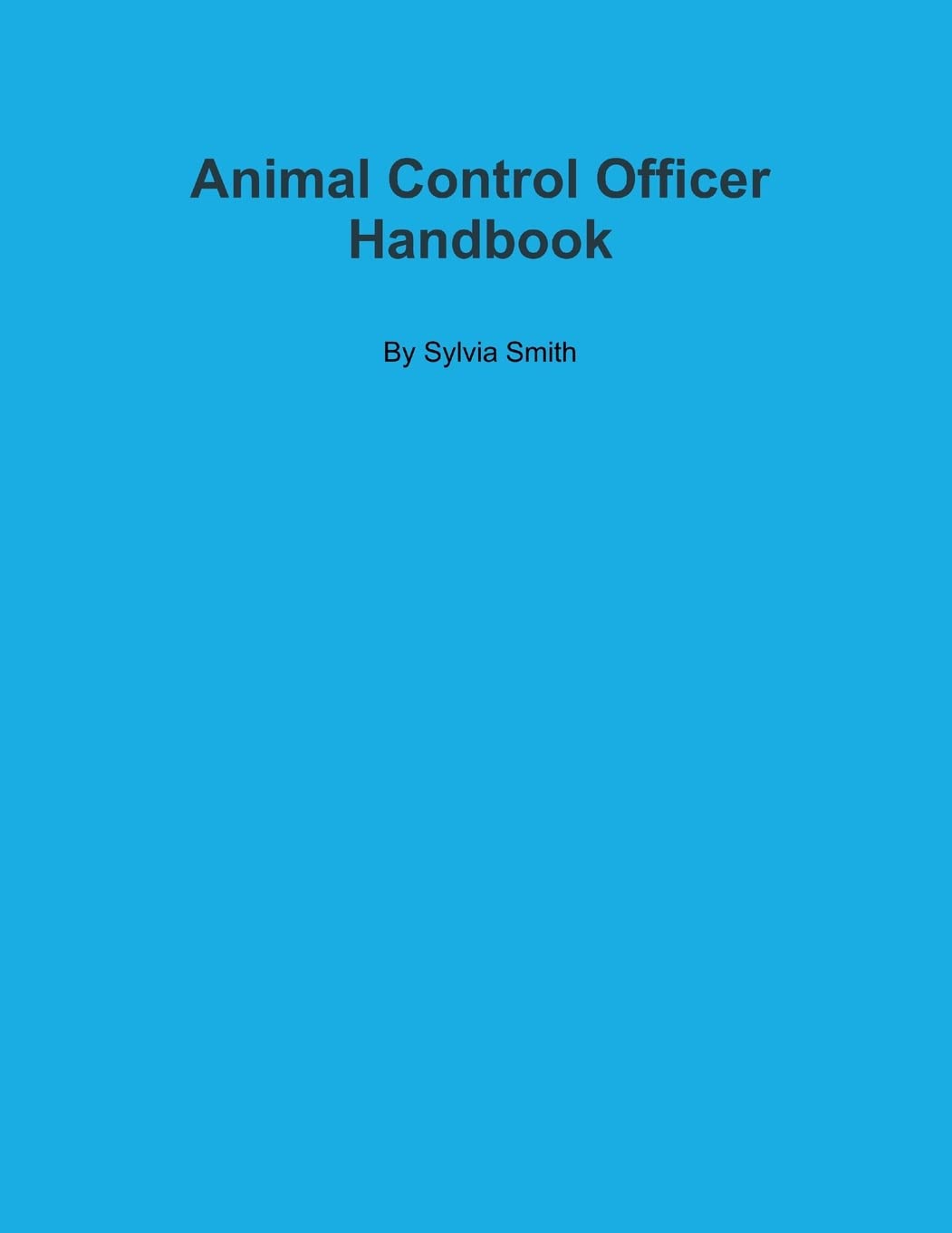 Snapklik.com : Animal Control Officer Handbook