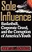 Sole Influence: Basketball, Corporate Greed, and the Corruption of America's Youth