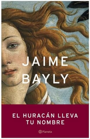 El huracán lleva tu nombre (Autores Españoles e Iberoamericanos)