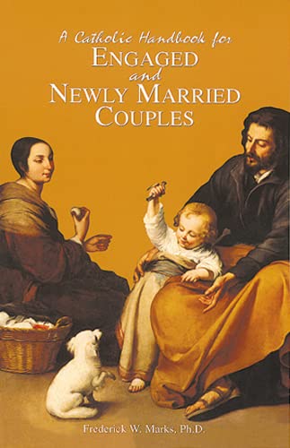 A Catholic Handbook for Engaged and Newly Married Couples eBook ...