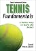 Tennis Fundamentals (Sports Fundamentals)
