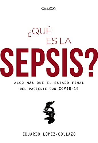 Portada de ¿Qué es la sepsis? Algo más que el estado final del paciente con COVID-19