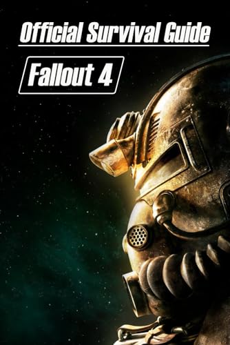 FALLOUT 4: The Official Survival Guide: Full Walkthrough