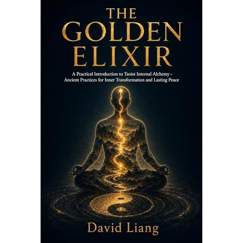 The Golden Elixir Audiolibro Por David Liang arte de portada