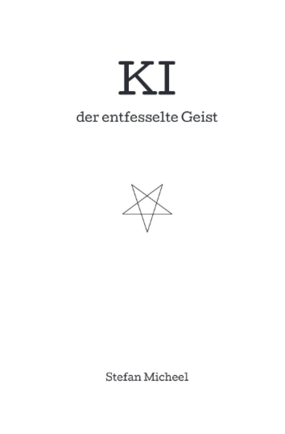 KI der entfesselte Geist