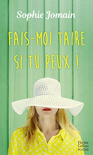 Télécharger Fais-moi taire si tu peux ! : une comédie romantique drôle et originale (&H) PDF Ebook En Ligne