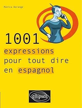 Paperback 1001 expressions pour tout dire en espagnol [French] Book
