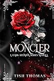  Moncler: A Dark Reunion Series Novella (The Dark Reunion Series)