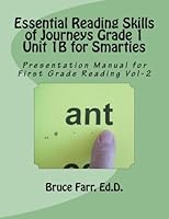 Essential Reading Skills of Journeys Grade 1 Unit 1B for Smarties: Presentation Manual for First Grade Reading Vol-2 0578166992 Book Cover
