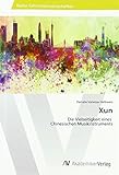Xun: Die Vielseitigkeit eines Chinesischen Musikinstruments
