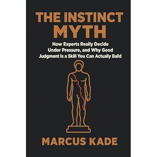 The Instinct Myth Audiobook By Marcus Kade cover art