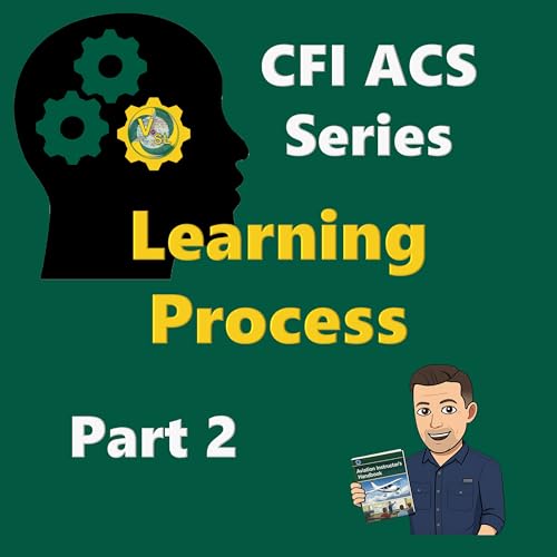 CFI ACS Task B Explained: The Learning Process | FOI Series Ep. 2