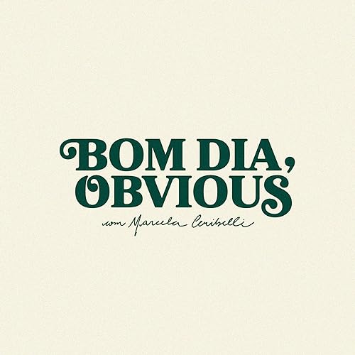 Bom dia, Obvious Podcast Por obvious arte de portada