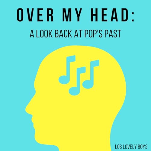 『Over My Head: A Look Back at Pop’s Past』のカバーアート