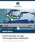 Fortschritte in der chirurgischen Robotik (German Edition) 6208798647 Book Cover