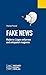 Produktbild Fake News: Moderne Lügen entlarven und entspannt reagieren (Politisches Fachbuch)