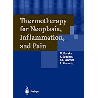 Thermotherapy for Neoplasia, Inflammation and Pain