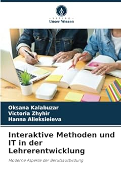 Paperback Interaktive Methoden und IT in der Lehrerentwicklung [German] Book