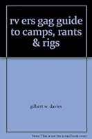 rv ers gag guide to camps, rants & rigs 1887200118 Book Cover