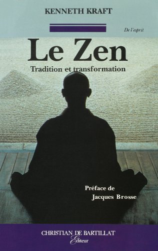 Le zen : Tradition et transformation