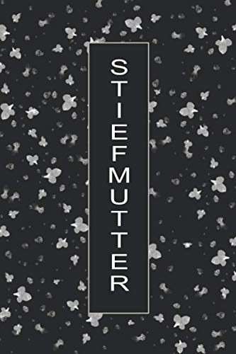 Stiefmutter: Bestens Notizbuch Tagebuch zum reinschreiben für Bonuseltern Aufgaben