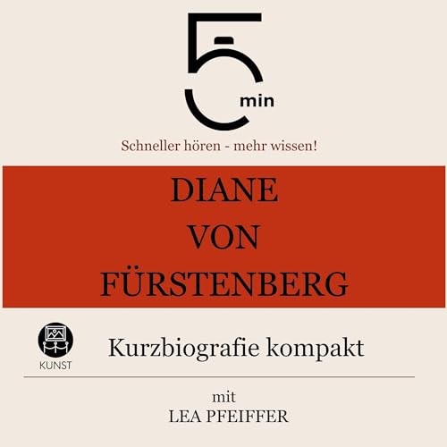 Diane von F&amp;uuml;rstenberg - Kurzbiografie kompakt | Lea Pfeiffer episode artwork