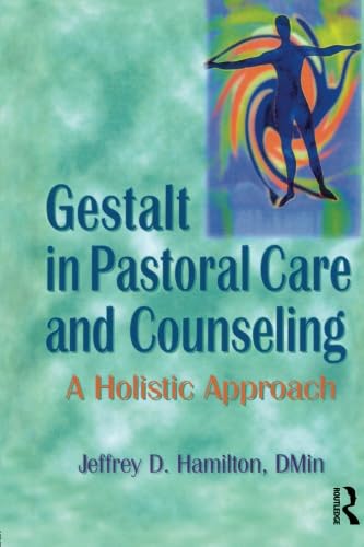 Gestalt in Pastoral Care and Counseling