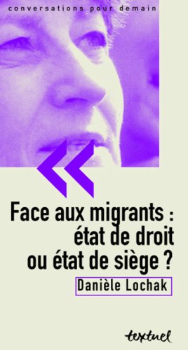 Face aux migrants : Etat de droit ou état de siège
