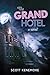 The Grand Hotel: A Novel