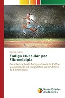 Fadiga Muscular por Fibromialgia 3841704425 Book Cover