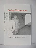 Living Testimonies 0976786206 Book Cover