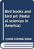 Bird books and bird art 0405057059 Book Cover