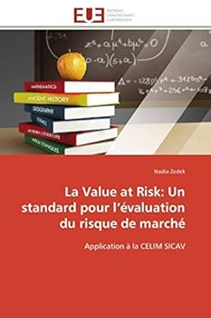 Paperback La Value at Risk: Un Standard Pour L Évaluation Du Risque de Marché [French] Book