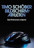  Bildschirm-Athleten: Das Phänomen e-Sports
