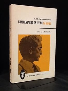Paperback Commentaries on Living, 1st Series (From the Notebooks of J. Krishnamurti) Book