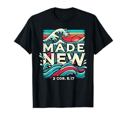 Made New Baptism Shirt Christian Shirts For Youth Baptized T-Shirt
