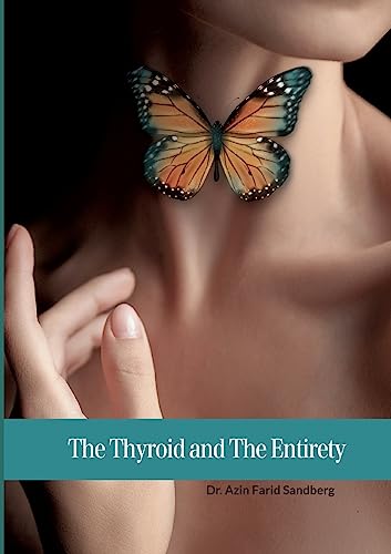 The Thyroid and The Entirety
