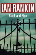 Black and Blue: Serie John Rebus VIII: 8