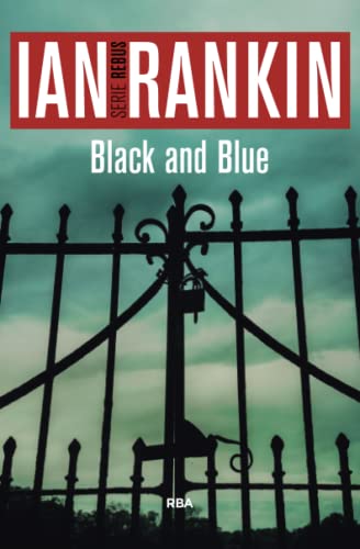 Black and Blue: Serie John Rebus VIII: 8