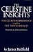 Celestine Insights - Limited Edition of Celestine Prophecy and Tenth Insight