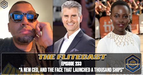 0233: A New CEO, and The Face That Launched A Thousand Ships