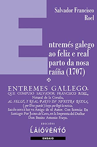 Entremés galego ao feliz e real parto da nosa raíña