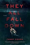 They All Fall Down: A Novel