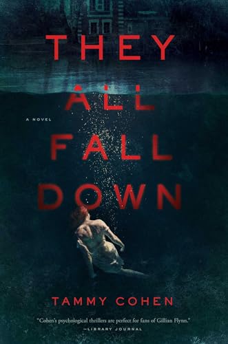 They All Fall Down: A Novel