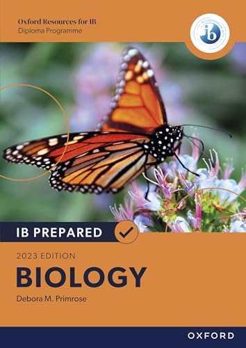 Oxford Resources for IB Diploma Programme: IB Prepared: Biology 2023 Edition eBook (IB Sciences)