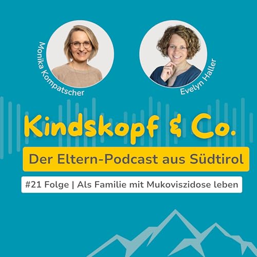 #21 Podcasthon - Als Familie mit Mukoviszidose leben
