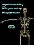 Heilpraktikerausbildung Bewegungsapparat Teil 3