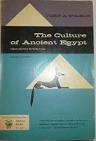 THE CULTURE OF ANCIENT EGYPT [FIRST PUBLISHED AS THE BURDEN OF EGYPT] [AN ORIENTAL INSTITUTE ESSAY] B001DKJN36 Book Cover