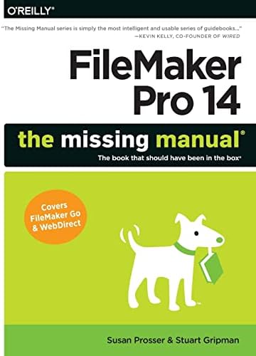 FileMaker Pro 14: The Missing Manual