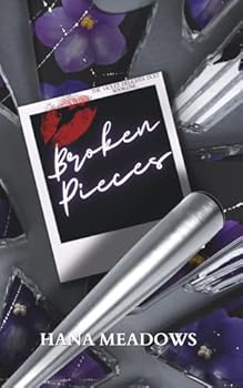 Paperback Broken Pieces (The Violet Delights Duet) Book